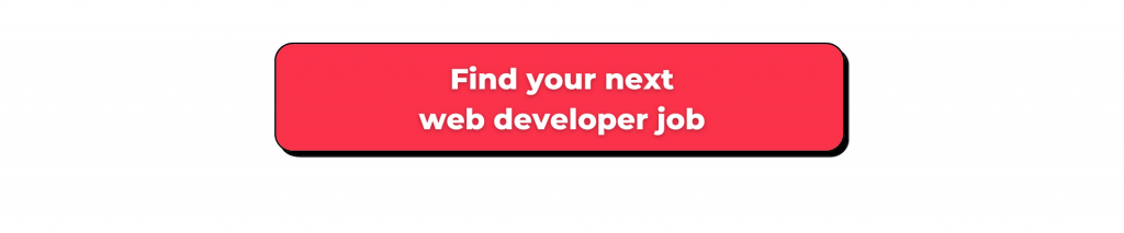 Find your next 
web developer job